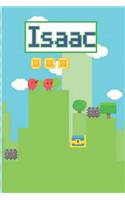 Isaac: Personalized Named Gamer Journal Notebook Cool 8 Bit Platform Game Cover for Boy's and Men Lined Pages