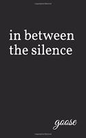 in between the silence