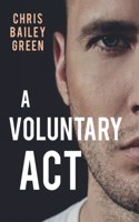 A Voluntary Act