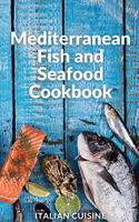 Mediterranean Fish and Seafood Cookbook