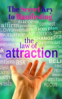 Secret Key to Manifesting The Law of Attraction - The Alchemy of Abundance