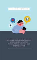 Inferring social relationships interrelated impact of personological factors and cyber bullying