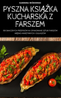 Pyszna KsiĄŻka Kucharska Z Farszem