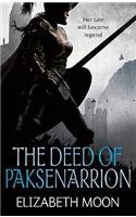 The Deed Of Paksenarrion: The Deed of Paksenarrion omnibus