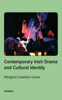 Contemporary Irish Drama and Cultural Identity
