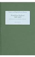 North-East England, 1569-1625