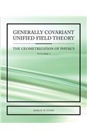 Generally Covariant Unified Field Theory