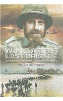 Wingate's Lost Brigade: the First Chindit Operations 1943