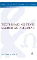 Texts Reading Texts, Sacred and Secular