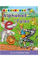 Alphabet Tales: (Letterland Picture Books S.)