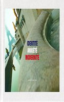 Jarret Schecter:  Identite Anxiete Modernite