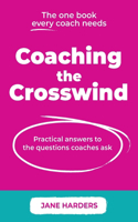 Coaching The Crosswind