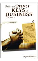 Practical Prayer Keys To Business Succes