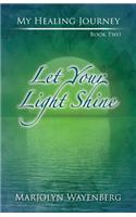 Let Your Light Shine