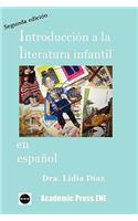 Introduccin a la Literatura Infantil En Espaol