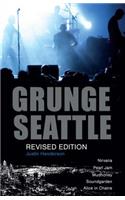 Grunge: Seattle