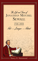 Life and Times of Jonathan Mitchel Sewall