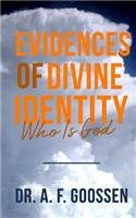 Evidences of Divine Identity