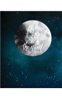 Fly Me To The Moon: Composition Notebook Ruled, size 8" x 10", Ruled Journal Pretty Design