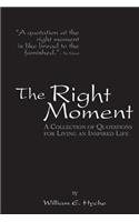 The Right Moment