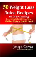 50 Weight Loss Juice Recipes