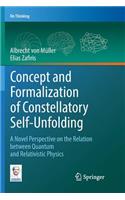 Concept and Formalization of Constellatory Self-Unfolding