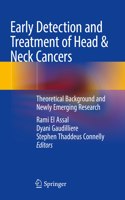 Early Detection and Treatment of Head & Neck Cancers