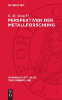 Perspektiven Der Metallforschung