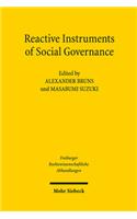Reactive Instruments of Social Governance