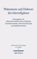 Phanomene Und Diskurse Des Interreligiosen