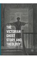 Victorian Ghost Story and Theology