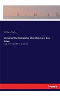 Memoirs of the Distinguished Men of Science of Great Britain: Living in the years 1807-8 - an appendix