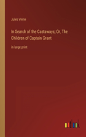 In Search of the Castaways; Or, The Children of Captain Grant