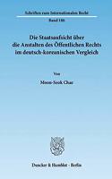 Die Staatsaufsicht Uber Die Anstalten Des Offentlichen Rechts Im Deutsch-Koreanischen Vergleich