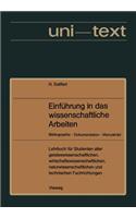 Einführung in Das Wissenschaftliche Arbeiten