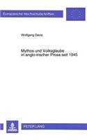 Mythos Und Volksglaube in Anglo-Irischer Prosa Seit 1945