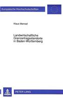 Landwirtschaftliche Grenzertragsstandorte in Baden-Wuerttemberg