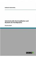 Interkulturelle Kommunikation und Deutsch als Fremdsprache