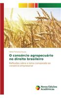 O consórcio agropecuário no direito brasileiro