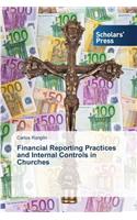 Financial Reporting Practices and Internal Controls in Churches