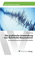 praktische Anwendung von Helmholtz-Resonatoren