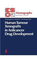 Human Tumour Xenografts in Anticancer Drug Development