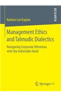 Management Ethics and Talmudic Dialectics