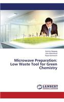 Microwave Preparation