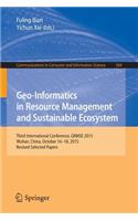 Geo-Informatics in Resource Management and Sustainable Ecosystem