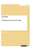 Working Environment of Google