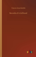 Records of A Girlhood