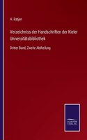 Verzeichniss der Handschriften der Kieler Universitätsbibliothek: Dritter Band, Zweite Abtheilung