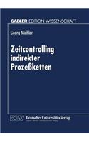 Zeitcontrolling Indirekter Prozeßketten