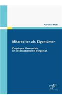 Mitarbeiter als Eigentümer - Employee Ownership im internationalen Vergleich